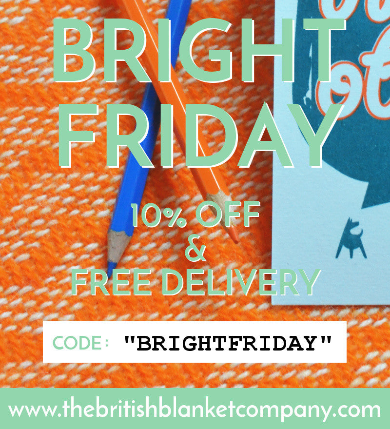 Black Friday is Bright Friday at The British Blanket Company!